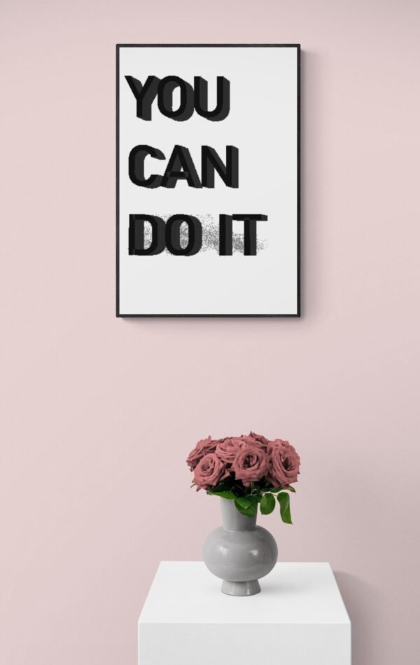 You can Do it , Quotes Wall Art, Instant Download, Self Love Wall Art, Positive Affirmation, Printable Wall Art, Digital Download - Image 9