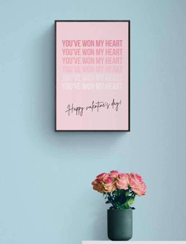 You've won my heart, Valentine's Day Wall Art, , Digital Download, Gift for him, Gift for her, Couples Wall Art, Romantic Wall Art