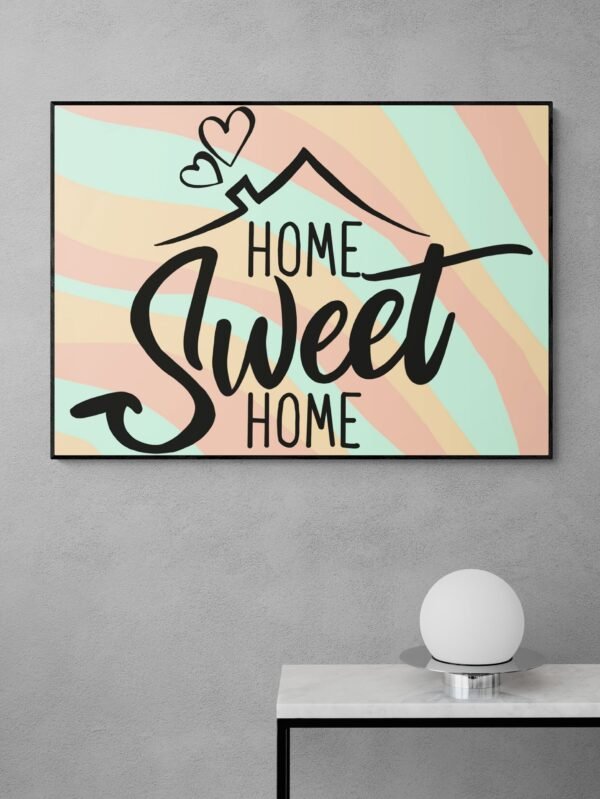 Home Sweet Home Print Art, Housewarming Decor, Digital Download, Housewarming Gifts, Printable Wall Art, Home Love, Wall Art - Image 3