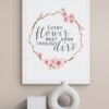 Flower Quote Print, Flower Quote Art, Inspirational Quotes, Digital Download, Printable Wall Art, Floral Wall Art, Inspirational Art - Image 4