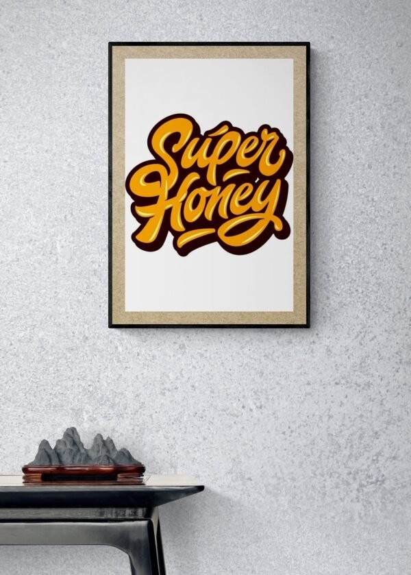 Super Honey, Typography Wall Art, Instant Download, Digital Download, Typography Prints, Digital Prints - Image 3