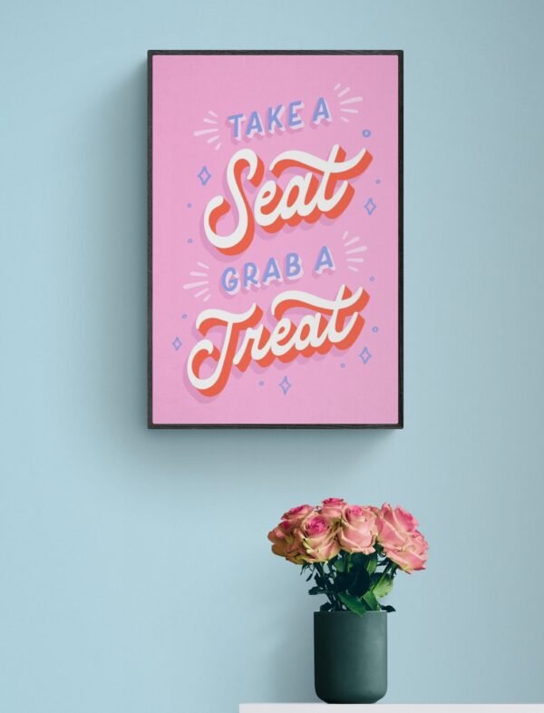 Take a Seat Grab a Treat, Typography Wall Art, Instant Download, Digital Download, Typography Prints, Typography Quotes , Instant Download - Image 2