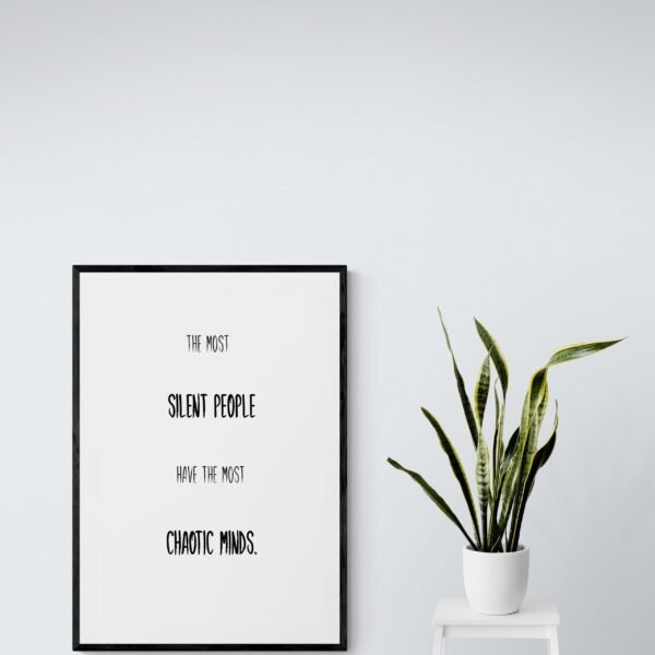 The Most Silent People Have The Most Chaotic Minds, Mental Health Art, Mental Health Quotes, Introvert Gift, Digital Download - Image 8