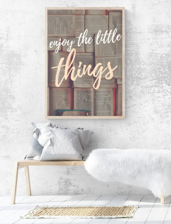 Enjoy The Little Things, Little Things Quotes, Enjoyment Quotes, Digital Download, Instant Download, Positive Quotes Wall Art - Image 3