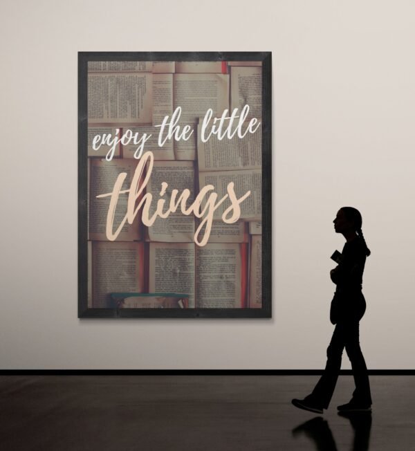 Enjoy The Little Things, Little Things Quotes, Enjoyment Quotes, Digital Download, Instant Download, Positive Quotes Wall Art - Image 4