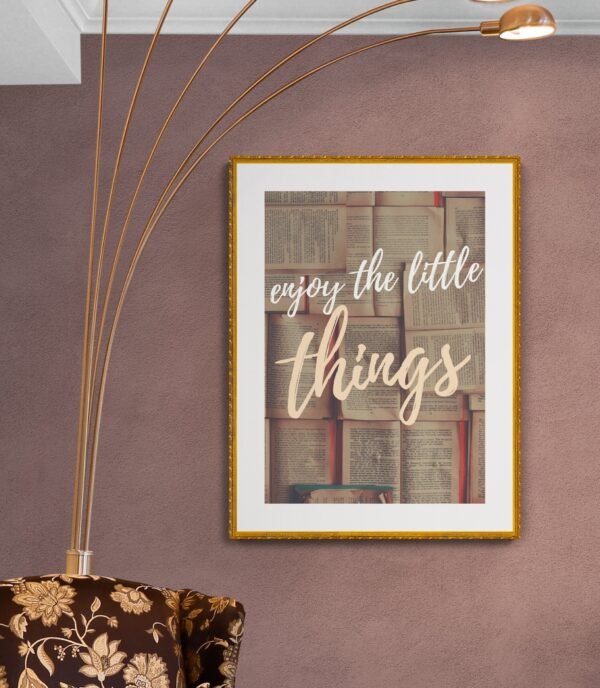 Enjoy The Little Things, Little Things Quotes, Enjoyment Quotes, Digital Download, Instant Download, Positive Quotes Wall Art - Image 5