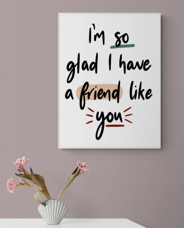 Friendship Quote Wall Art, Best Friend Gift, Friendship Print, Gift For Friend, Printable Wall Art, Framed Wall Hanging, Digital Download - Image 2
