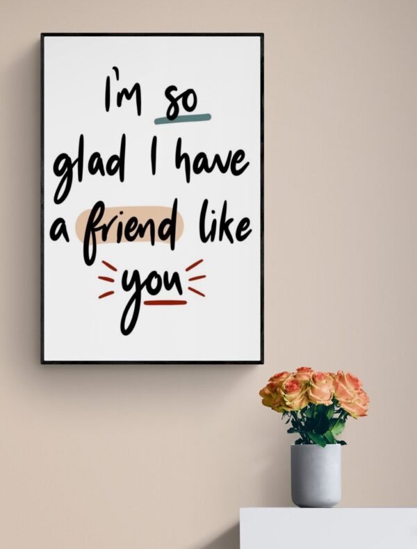 Friendship Quote Wall Art, Best Friend Gift, Friendship Print, Gift For Friend, Printable Wall Art, Framed Wall Hanging, Digital Download - Image 3