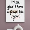 Friendship Quote Wall Art, Best Friend Gift, Friendship Print, Gift For Friend, Printable Wall Art, Framed Wall Hanging, Digital Download - Image 4