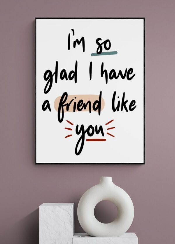 Friendship Quote Wall Art, Best Friend Gift, Friendship Print, Gift For Friend, Printable Wall Art, Framed Wall Hanging, Digital Download - Image 4