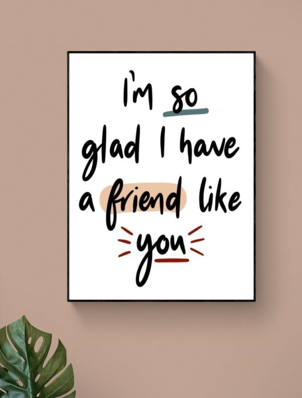Friendship Quote Wall Art, Best Friend Gift, Friendship Print, Gift For Friend, Printable Wall Art, Framed Wall Hanging, Digital Download - Image 6