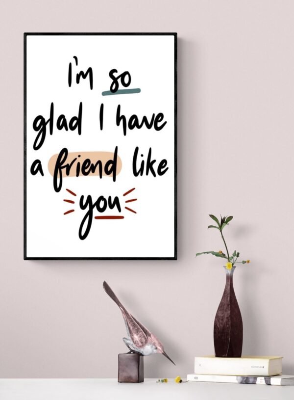 Friendship Quote Wall Art, Best Friend Gift, Friendship Print, Gift For Friend, Printable Wall Art, Framed Wall Hanging, Digital Download - Image 8