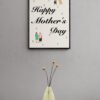 Happy Mother's Day Print Art, Digital Download, Mother's Days Gift, Mother's Day Printable