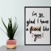 Friendship Quote Wall Art, Best Friend Gift, Friendship Print, Gift For Friend, Printable Wall Art, Framed Wall Hanging, Digital Download - Image 9