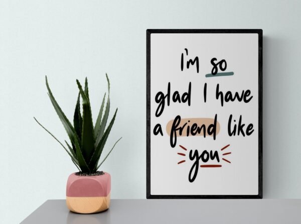 Friendship Quote Wall Art, Best Friend Gift, Friendship Print, Gift For Friend, Printable Wall Art, Framed Wall Hanging, Digital Download - Image 9