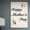 Happy Mother's Day Print Art, Digital Download, Mother's Days Gift, Mother's Day Printable - Image 9
