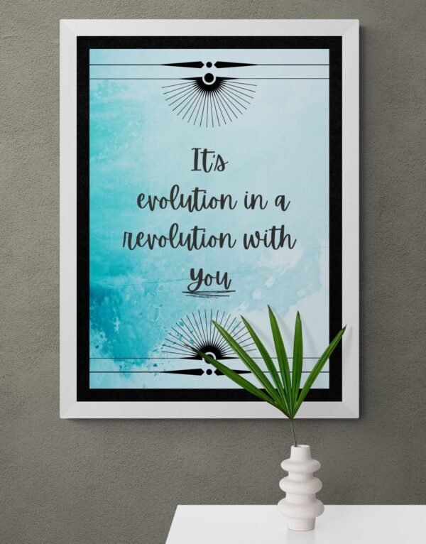 Its Evolution In A Revolution With You, Motivational Quotes, Digital Download, Instant Download, Positive Quotes Wall Art, Quotes Posters - Image 9