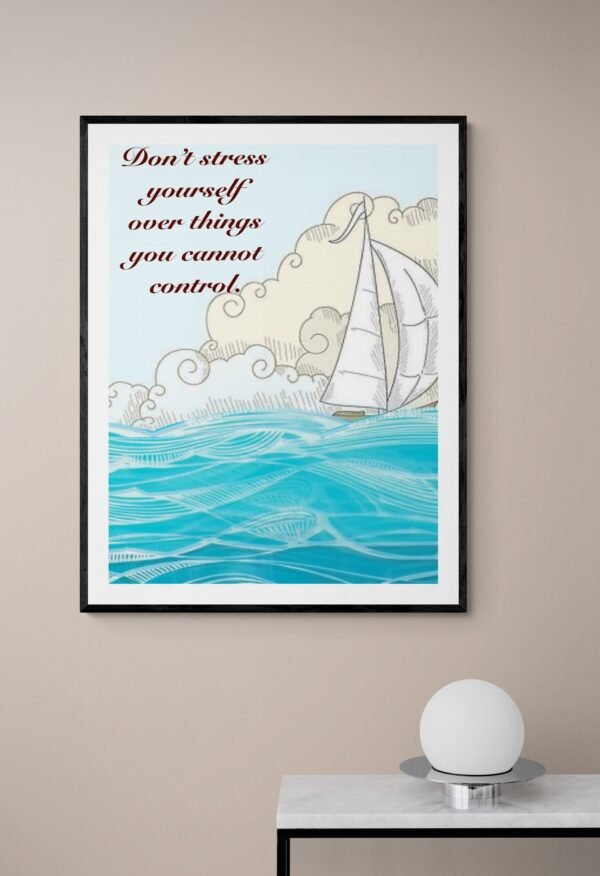 Don't Stress Yourself Over Things You Cannot Control, Inspirational Printable Art, Self Care Art, Digital Download - Image 4