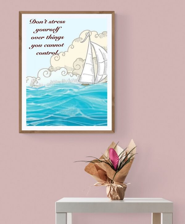 Don't Stress Yourself Over Things You Cannot Control, Inspirational Printable Art, Self Care Art, Digital Download - Image 5