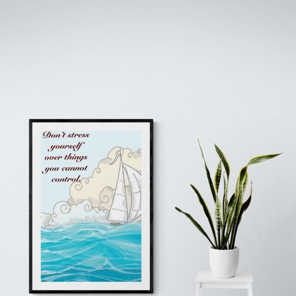 Don't Stress Yourself Over Things You Cannot Control, Inspirational Printable Art, Self Care Art, Digital Download - Image 8