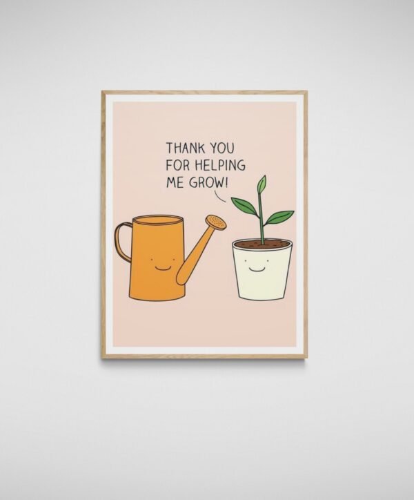 Thank You For Helping Me Grow, Thank You Svg, Cute Plants Art, Printable Wall Decor, Digital Download