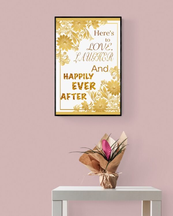 Here's to love, laughter and happily ever after, Anniversary Gift, Couple Wall Art, Digital Download, Wedding Print,  Gift For Him/her - Image 2