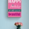 Happy Birthday To The Most Beautiful, Birthday Wall Decoration, Instant Download, Digital Download , Birthday Frames, Birthday Poster - Image 2