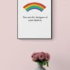 You are the designer of your destiny, LGBT Wall Art, LGBT Custom Print, LGBT Pride Art, Printable Wall Art, Digital Download - Image 9