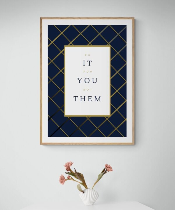 Do It For You Not Them, Inspirational Wall Art, Printable Quote, Printable Wall Art, Digital Download - Image 2