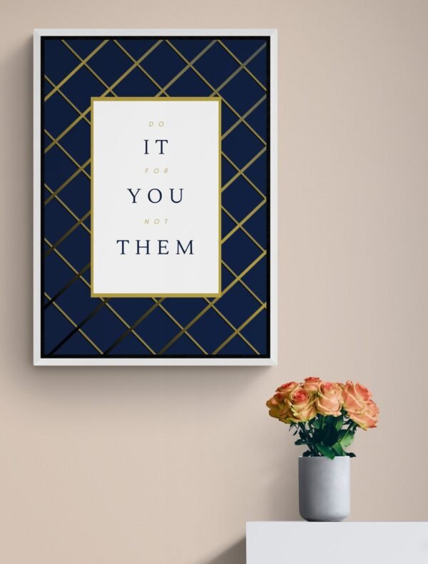 Do It For You Not Them, Inspirational Wall Art, Printable Quote, Printable Wall Art, Digital Download - Image 4