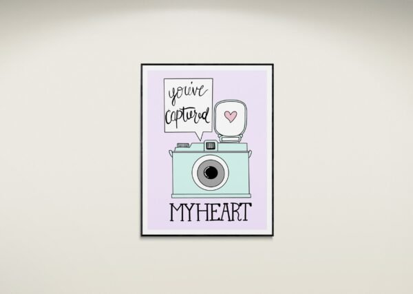 You've Captured My Heart Quote, Printable Wall Art, Love Decor, Digital Download