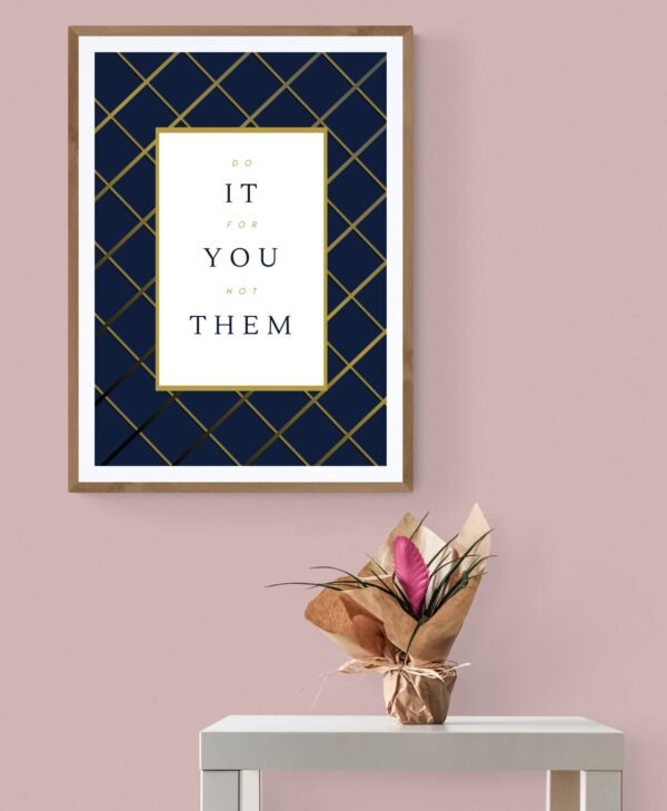 Do It For You Not Them, Inspirational Wall Art, Printable Quote, Printable Wall Art, Digital Download - Image 5