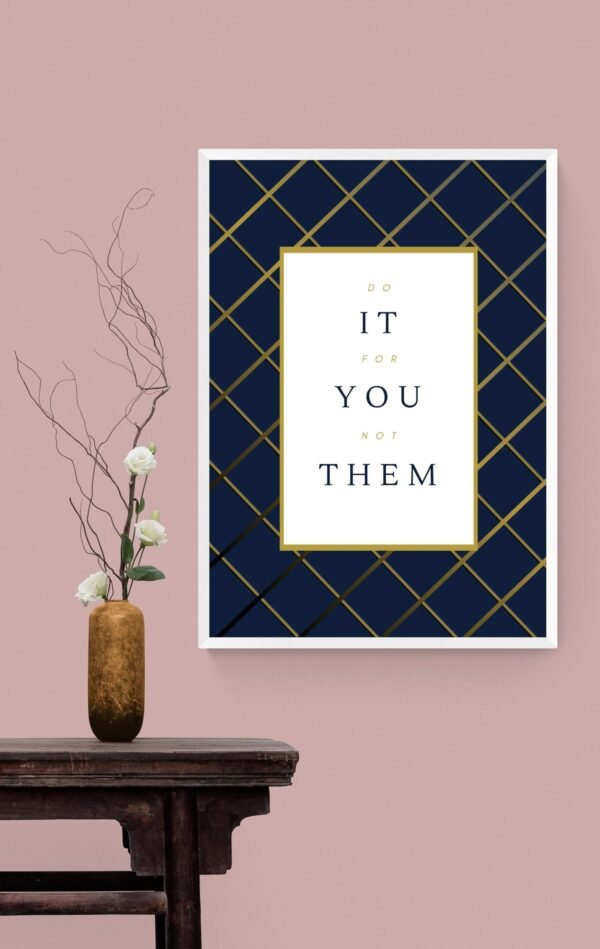 Do It For You Not Them, Inspirational Wall Art, Printable Quote, Printable Wall Art, Digital Download - Image 6
