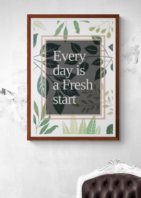 Everyday Is A Fresh Start, Quotes Wall Art, Digital Download, Instant Download, Fresh Start Wall Art, Positive Quotes Banners - Image 2