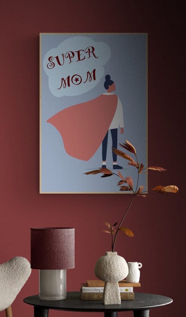 Super Mom Print Art, Digital Download, Happy Mother's Day, Super Mom Day - Image 3