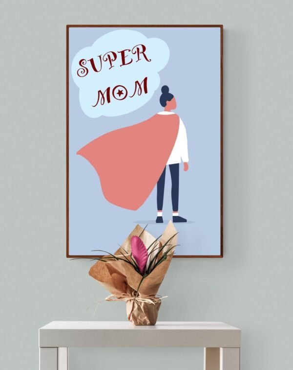 Super Mom Print Art, Digital Download, Happy Mother's Day, Super Mom Day - Image 8