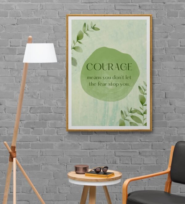 Courage Means You Don't Let The Fear Stop You, Self Believe Quotes, Digital Download, Printable Wall Art, Motivational Quotes Printable - Image 4