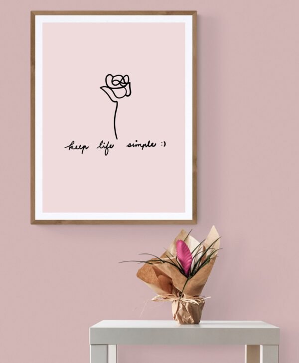 Keep Life Simple, Inspirational Wall Art, Rose Art Print, Printable Wall Art, Typography Print, Digital Download - Image 5