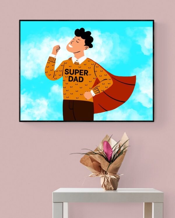Fathers Day Wall Art, Fathers Day Gift, Super Dad Wall Art, Printable Wall Art, Framed Wall Hanging, Fathers Day Print, Digital Download - Image 8