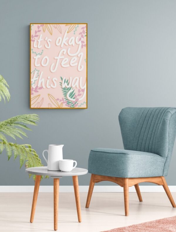 Its ok to feel this way, Typography Wall Art, Instant Download, Digital Download, Typography Prints - Image 9