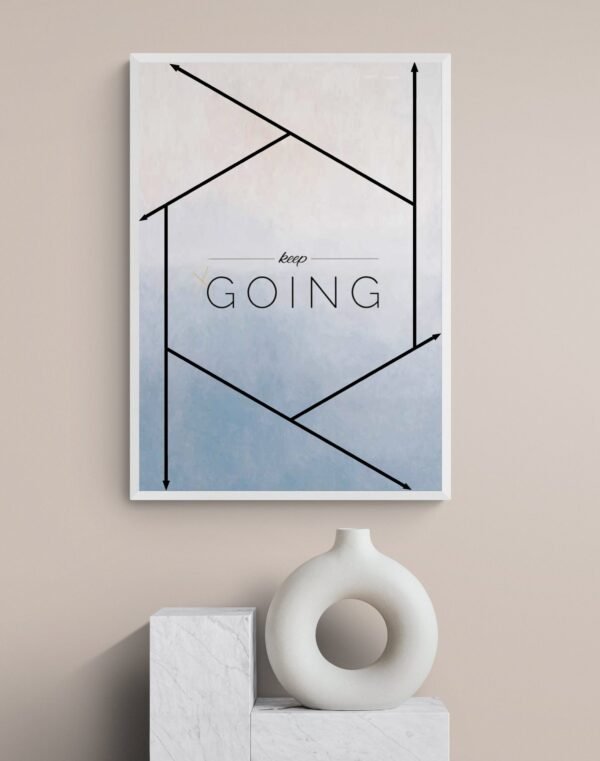 Keep Going Wall Art, Inspirational Quote, Keep Going Print, Printable Wall Art, Digital Download - Image 4