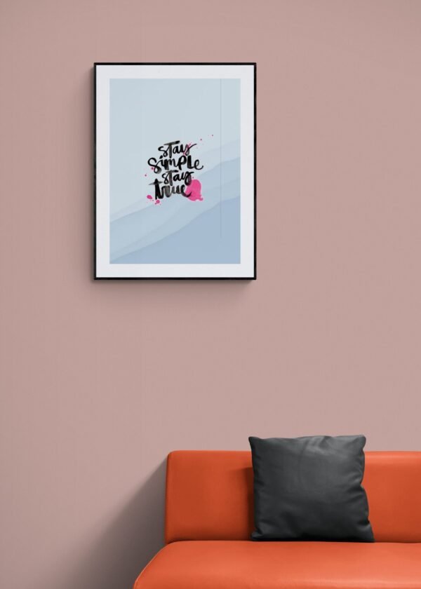 Stay simple stay true, Typography Wall Art, Instant Download, Digital Download, Typography Prints - Image 3