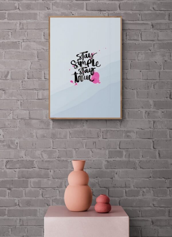 Stay simple stay true, Typography Wall Art, Instant Download, Digital Download, Typography Prints - Image 5