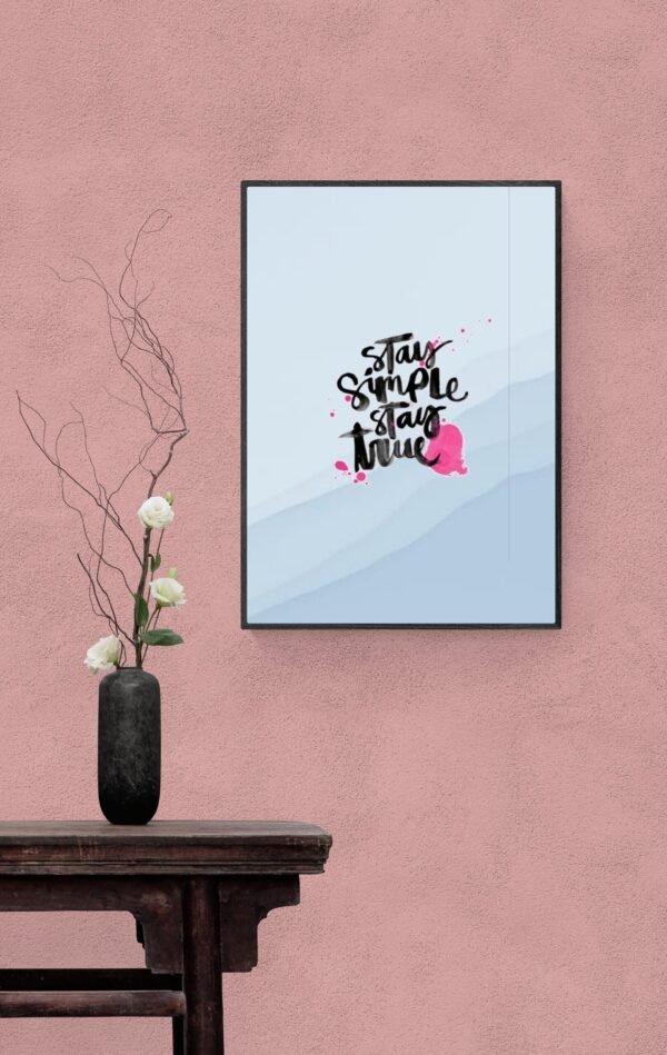 Stay simple stay true, Typography Wall Art, Instant Download, Digital Download, Typography Prints - Image 6