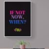 If Not Now When Quote, Printable Wall Art, Pride Wall Decor, Inspirational Quote Art, Lgbt Pride Poster, Bedroom Decor, Digital Download - Image 9