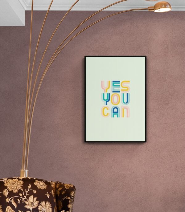 Yes you can, Quotes Wall Art, Instant Download, Positive Affirmation, Printable Wall Art, Digital Download - Image 7