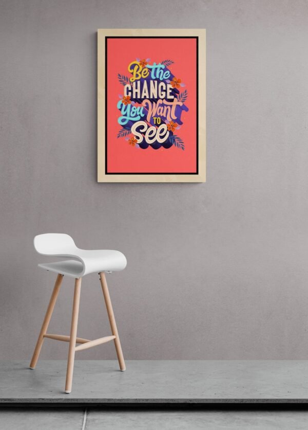 Be the change you want to see, Typography Wall Art, Instant Download, Digital Download, Typography Prints, Positive Quotes - Image 7