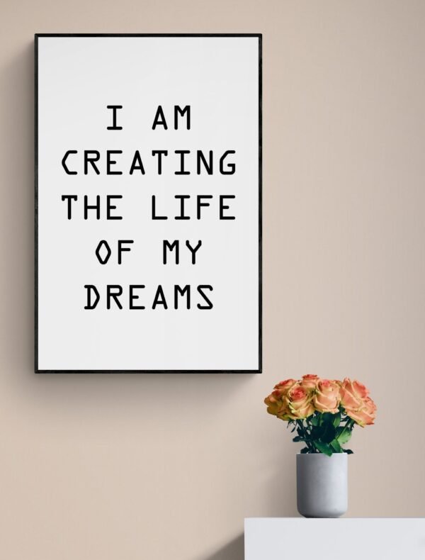 Life Of My Dreams Quote Print, Dreams Wall Art, Typography Print, Inspirational Quote, Printable Wall Art, Digital Download - Image 2