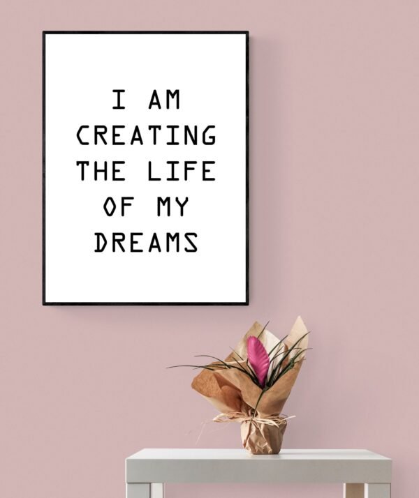 Life Of My Dreams Quote Print, Dreams Wall Art, Typography Print, Inspirational Quote, Printable Wall Art, Digital Download - Image 5