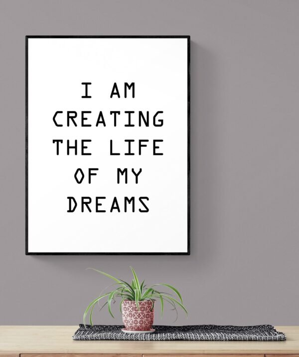 Life Of My Dreams Quote Print, Dreams Wall Art, Typography Print, Inspirational Quote, Printable Wall Art, Digital Download - Image 9